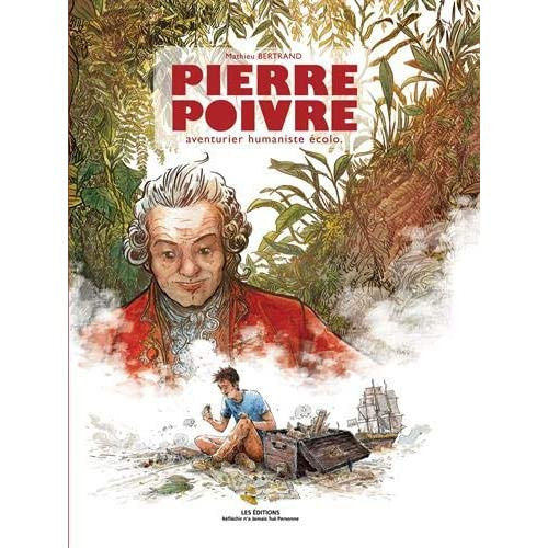 Bertrand_Mathieu-Pierre_Poivre._Aventurier_humaniste_colo-9782952628044_0