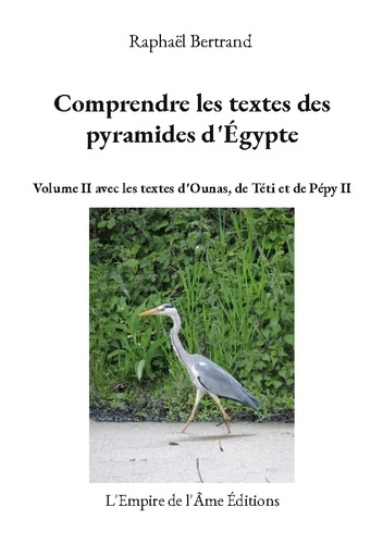 Bertrand_Rapha_l-Comprendre_textes_pyramides_d_egypte._Volume_ii_avec_les_textes_d_ou-9782365220828_0