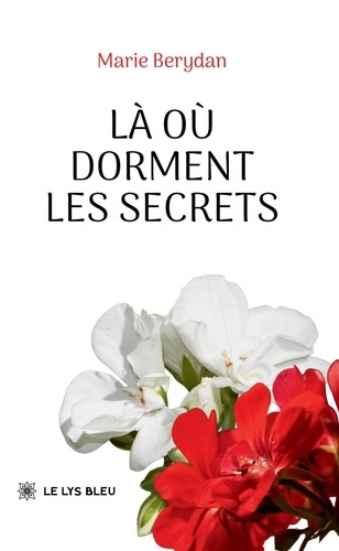 Berydan_Marie-L_o_dorment_les_secrets-9791043701122_0