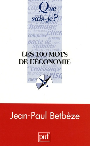 Betb_ze_Jean-Paul-Les_100_mots_de_l_conomie._2e_dition-9782130560609_0