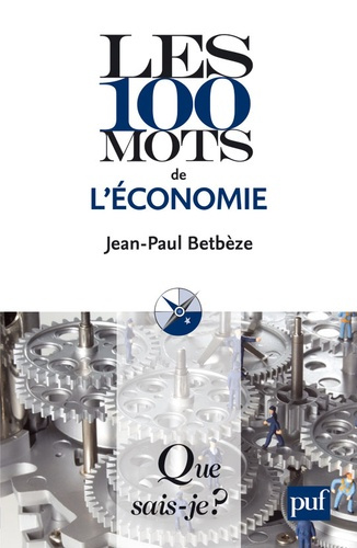 Betb_ze_Jean-Paul-Les_100_mots_de_l_conomie._4e_dition-9782130581208_0