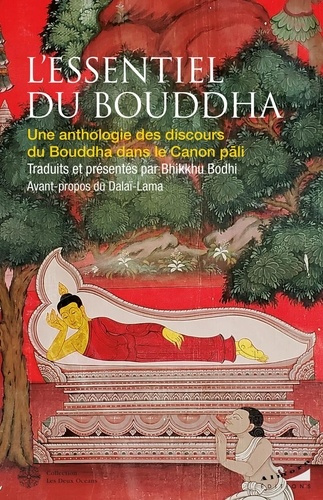 Bhikkhu_Bodhi-L_essentiel_du_Bouddha_-_Une_anthologie_des_discours_du_Bouddha_dans_le_canon_Pali-9782351187661_0