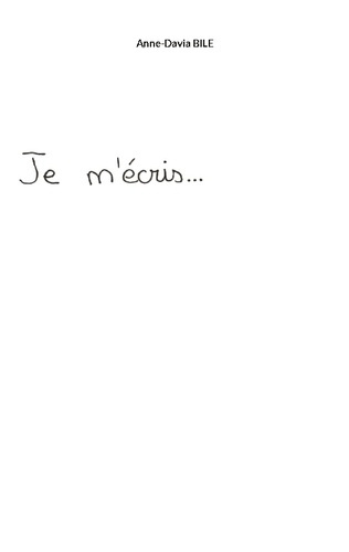 Bile_Anne-davia-Je_m_ecris-9782322619757_0