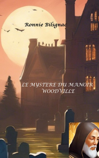 Bilsgnac_Ronnie-Le_myst_re_du_manoir_Woodville-9782322554744_0
