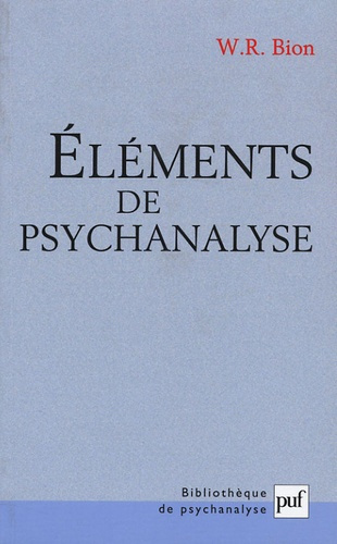 Bion_W-R_Robert_Fran_ois-El_ments_de_psychanalyse-9782130535010_0