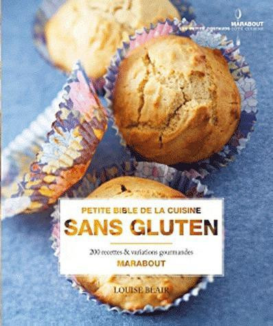 Blair_Louise-Petite_bible_de_la_cuisine_sans_gluten-9782501076166_0