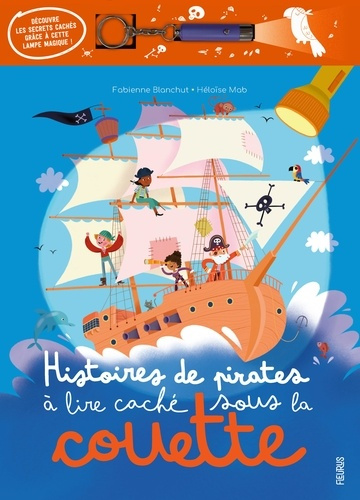 Blanchut_Fabienne_Mab_H_lo_se-Histoires_de_pirates_lire_cach_sous_la_couette-9782215194590_0