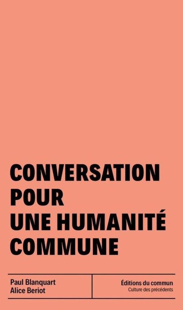 Blanquart_Paul_Beriot_Alice-Conversation_pour_une_humanit_commune-9791095630920_0