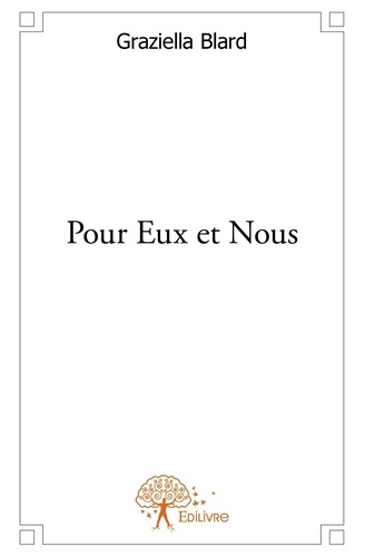 Blard_Graziella-Pour_Eux_et_Nous-9782332616678_0
