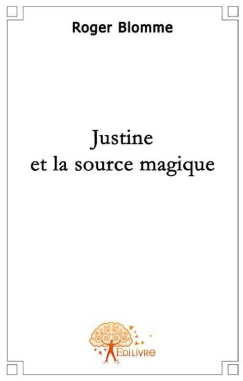 Blomme_Roger-Justine_et_la_source_magique-9782356071361_0