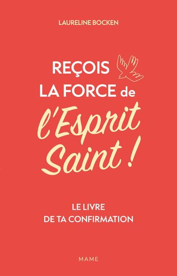 Bocken_Laureline-Re_ois_la_force_de_l_Esprit_Saint_Le_livre_de_ta_confirmation-9782728938360_0
