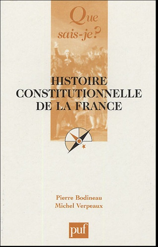 Bodineau_Pierre_Verpeaux_Michel-Histoire_constitutionnelle_de_la_France._3e_dition-9782130549109_0