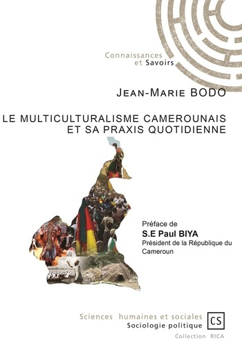 Bodo_Jean-Marie_Biya_Paul-Le_multiculturalisme_camerounais_et_sa_praxis_quotidienne-9782342350784_0