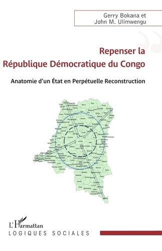 Bokana_Gerry_Ulimwengu_John_mususa-Repenser_la_R_publique_D_mocratique_du_Congo._Anatomie_d_un_Etat_en_Perp_tuelle_Reconstruction-9782336588230_0
