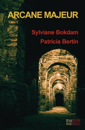 Bokdam_Sylviane_Bertin_Patricia-Arcane_Majeur-9782492812484_0