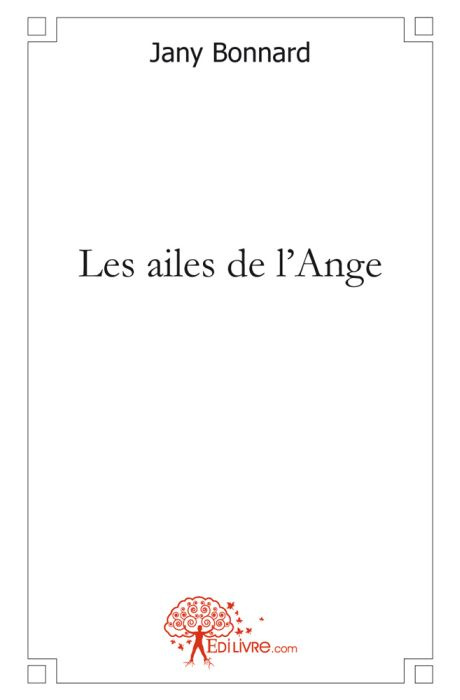 Bonnard_Jany-Les_ailes_de_l_Ange-9782812141553_0