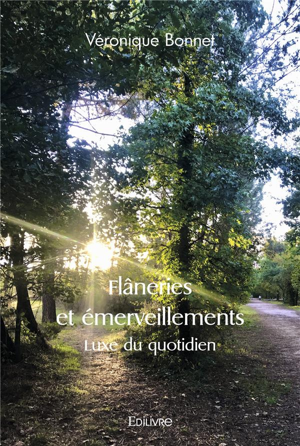 Bonnet_V_ronique-Fl_neries_et_merveillements._Luxe_du_quotidien-9782414511082_0