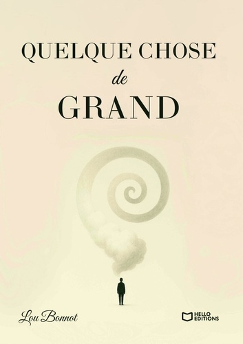 Bonnot_Lou-Quelque_chose_de_grand-9782386739774_0