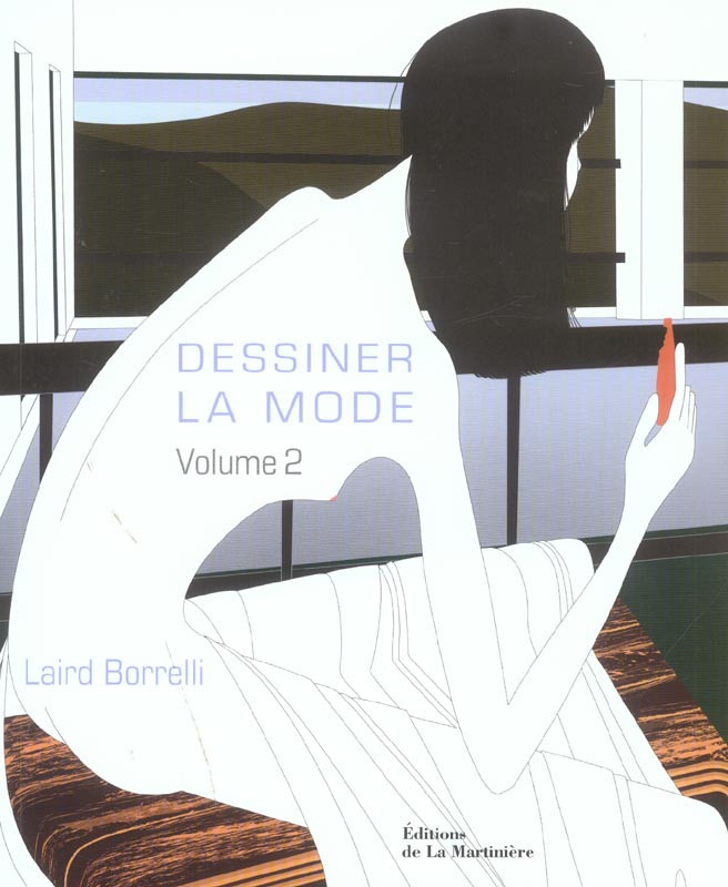 Borrelli_Laird_Monnatte_Christine-Dessiner_la_mode._Tome_2-9782732431598_0