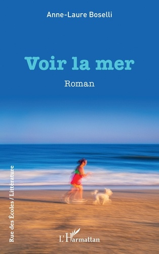 Boselli_Anne-Laure-Voir_la_mer-9782336600604_0