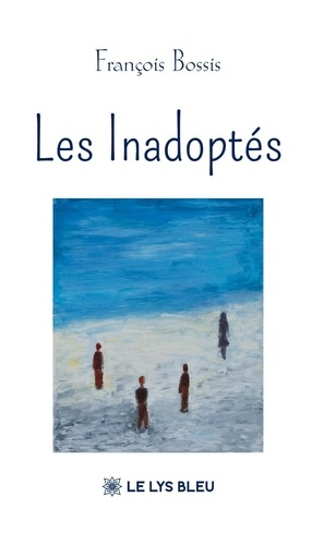Bossis_Fran_ois-Les_Inadopt_s-9791043700927_0