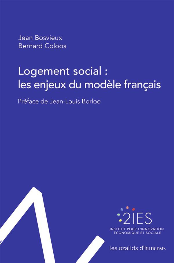 Bosvieux_Jean_Coloos_Bernard_Borloo_Jean-Louis-Logement_social_les_enjeux_du_mod_le_fran_ais-9782380210262_0
