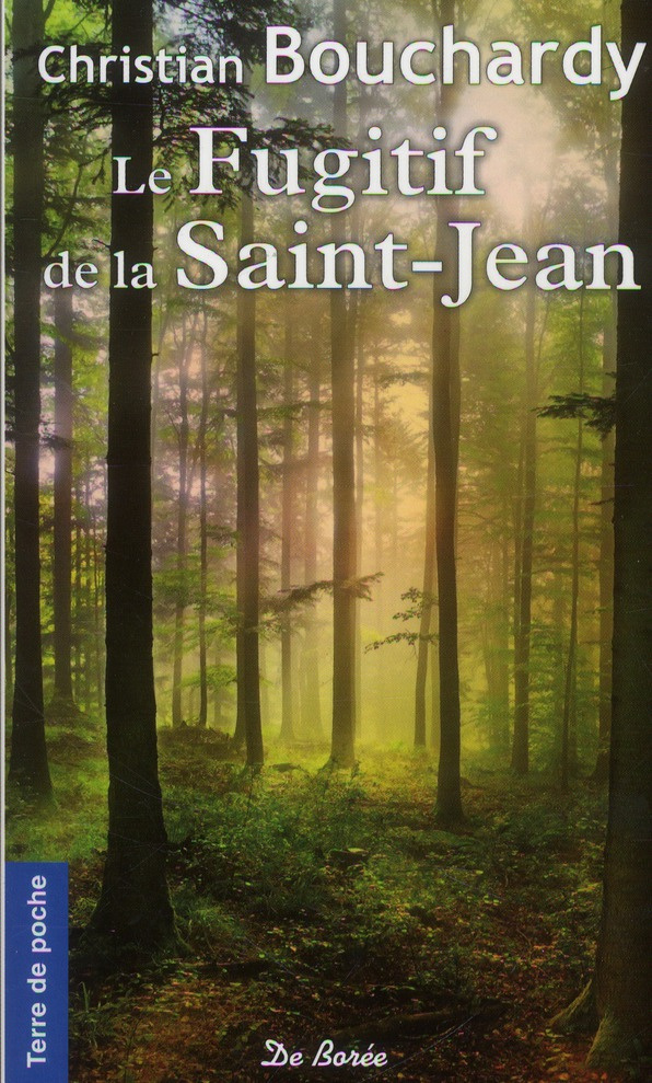Bouchardy_Christian-Le_Fugitif_de_la_Saint-Jean-9782812908590_0