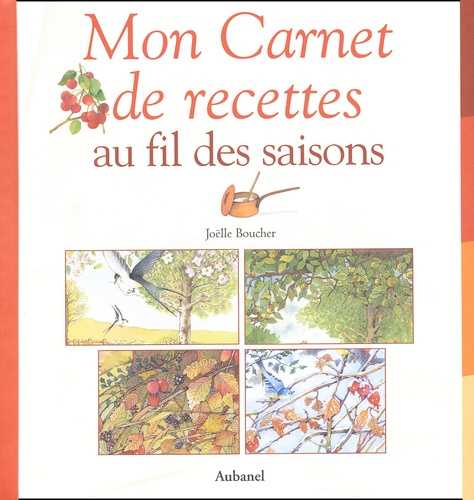 Boucher_Jo_lle-Mon_carnet_de_recettes_au_fil_des_saisons-9782700602814_0