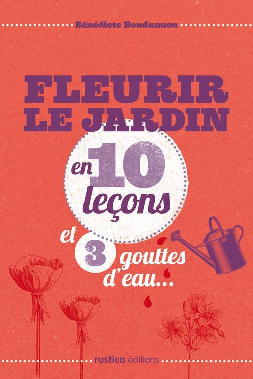 Boudassou_B_n_dicte_Sinier_Michel-Fleurir_le_jardin_en_10_le_ons_et_3_gouttes_d_eau-9782815303309_0