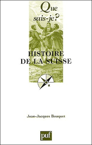Bouquet_Jean-Jacques-Histoire_de_la_Suisse._4e_dition-9782130539933_0