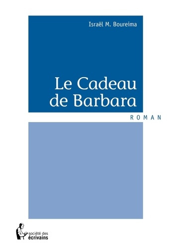 Boureima_Isra_l_M.-Le_cadeau_de_Barbara-9782342039580_0