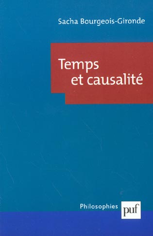 Bourgeois-Gironde_Sacha-Temps_et_causalit_-9782130524373_0