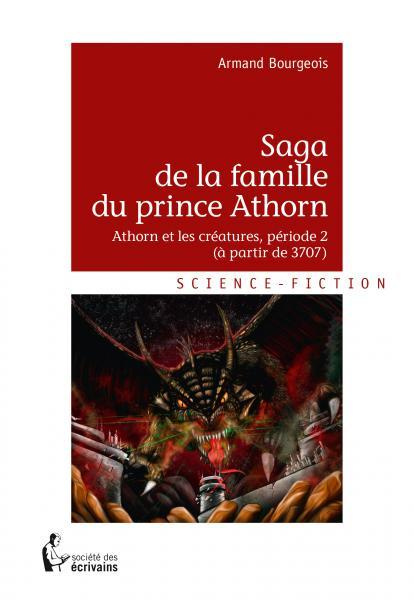 Bourgeois_Armand-Saga_de_la_famille_du_prince_Athorn_-_Tome_2-9782342053326_0