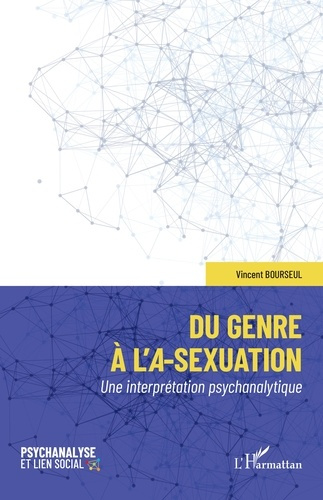 Bourseul_Vincent-Du_genre_l_a-sexuation._Une_interpr_tation_psychanalytique-9782336529998_0