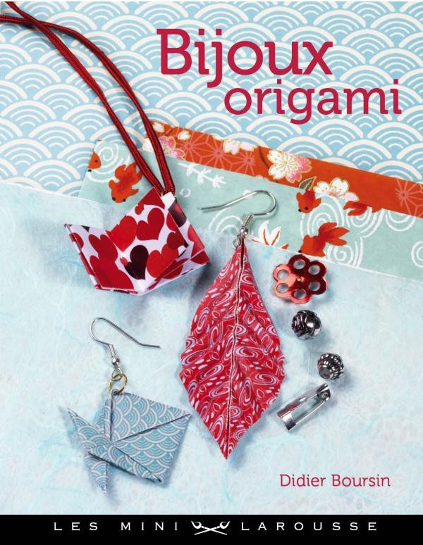 Boursin_Didier-Bijoux_origami-9782035858177_0
