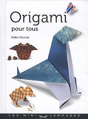 Boursin_Didier-Origami_pour_tous-9782035857743_0