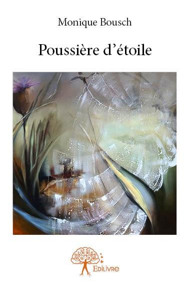 Bousch_Monique-Poussi_re_d_toile-9782332730640_0