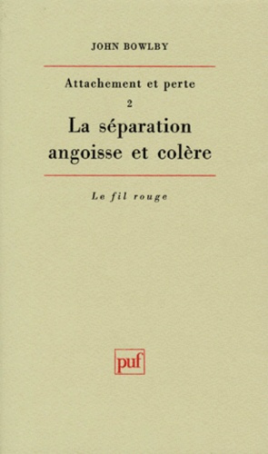 Bowlby_John-ATTACHEMENT_ET_PERTE._Tome_2_la_s_paration_angoisse_et_perte_3_me_dition_1998-9782130412885_0