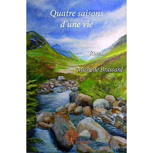 Brassard_Michelle-Quatre_saisons_d_une_vie-9782332918956_0
