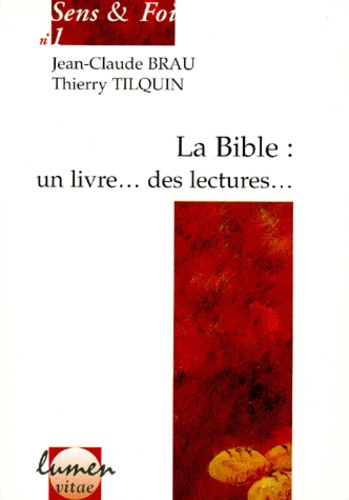 Brau_Jean-Claude_Tilquin_Thierry-LA_BIBLE_UN_LIVRE..._DES_LECTURES...-9782873241223_0
