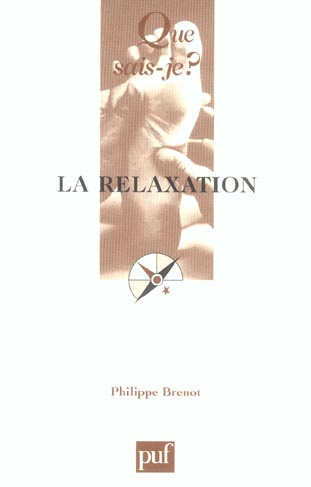 Brenot_Philippe-La_relaxation._3_me_dition_mise_jour-9782130532996_0