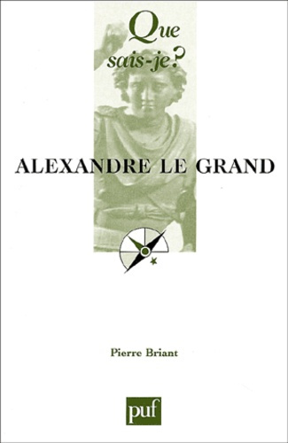 Briant_Pierre-Alexandre_le_Grand-9782130525325_0