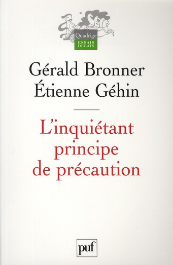 Bronner_G_rald_G_hin_Etienne-L_inqui_tant_principe_de_pr_caution-9782130571667_0