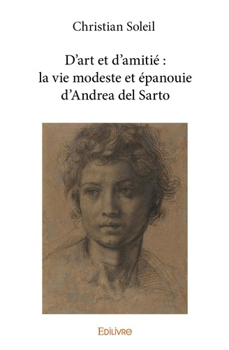 Brooke_Rupert-D_art_et_d_amiti_la_vie_modeste_et_panouie_d_Andrea_del_Sarto-9782414048052_0