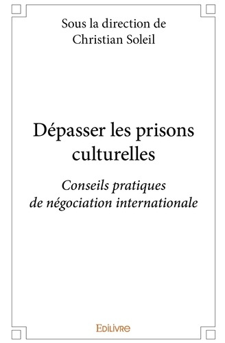 Brooke_Rupert-D_passer_les_prisons_culturelles._Conseils_pratiques_de_n_gociation_internationale-9782414201242_0