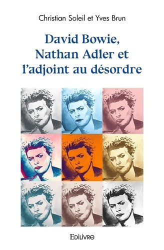 Brooke_Rupert-David_Bowie_Nathan_Adler_et_l_adjoint_au_d_sordre-9782414481873_0