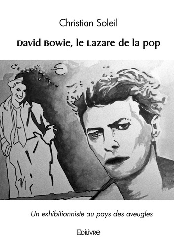 Brooke_Rupert-David_Bowie_le_Lazare_de_la_pop._Un_exhibitionniste_au_pays_des_aveugles-9782414626182_0