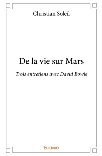Brooke_Rupert-De_la_vie_sur_Mars._Trois_entretiens_avec_David_Bowie-9782414287307_0