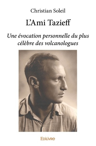 Brooke_Rupert-L_Ami_Tazieff._Une_vocation_personnelle_du_plus_c_l_bre_des_volcanologues-9782334206945_0