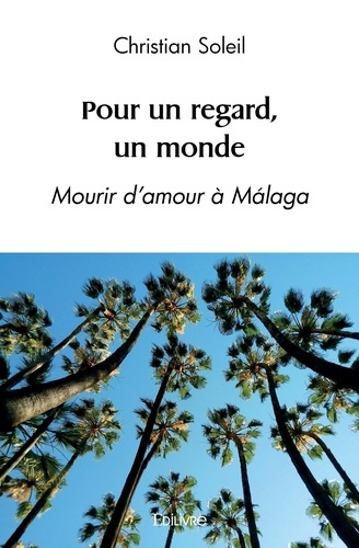 Brooke_Rupert-Pour_un_regard_un_monde._Mourir_d_amour_M_laga-9782414590834_0